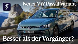 Du bist aber groß geworden: VW Passat Variant B9 im Fahrbericht | F.A.Z.