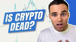 Is Crypto Dead?