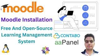  Install Moodle on CentOS with aaPanel (2025 Guide): FREE eLearning Platform Setup  Step-by-Step