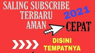 SALING SUBSCRIBE AMAN TERBARU 2021