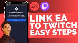 How To Link EA Account To Twitch !