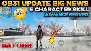 OB31 UPDATE 5 CHARACTER SKILL | HOW TO USE 5 CHARACTER SKILL | ADVANCE SERVER | FREE FIRE NEW UPDATE