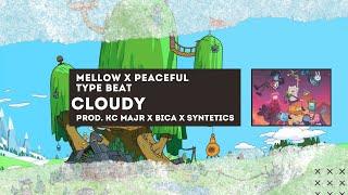 [FREE] Mellow x Peaceful Type Beat 2020 - "Cloudy" (Prod. KC Majr x Bica x Synthetic)