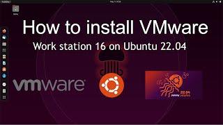How to install VMware Work station 16 on Ubuntu 22.04 | VMware | Ubuntu22.04 | Free tutorials