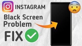How To FIX Instagram Black Screen Android Problem While Login | Instagram Black White Screen SOLVED