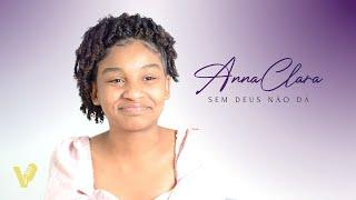 Anna Clara | Sem Deus Não Dá (Cover)