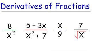 How To Find The Derivative of a Fraction - Calculus