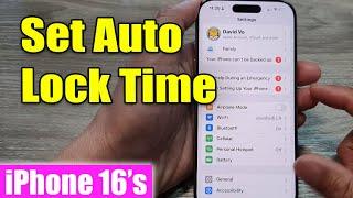 iPhone 16/16 Pro Max: How to Set Auto Lock Time