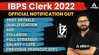IBPS Clerk 2022 Notification | Vacancy, Syllabus, Salary, Preparation | Full Detailed Information