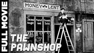 The Pawnshop (1916) | Silent Comedy Movie | Charlie Chaplin, Henry Bergman