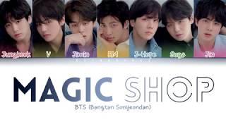 BTS (방탄소년단) - Magic Shop (Color Coded Lyrics/Han/Rom/Eng)