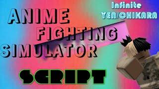 Anime Fighting Simulator [Inf Yen, Inf Chikara]