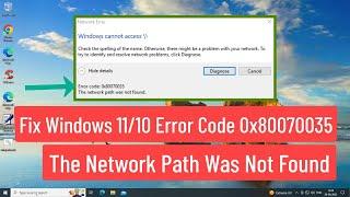 Fix Windows 11/10 Error Code 0x80070035 The Network Path Was Not Found