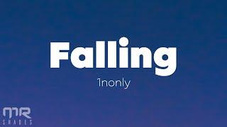 1nonly - Falling (Lyrics)