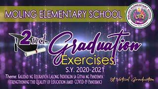 Moling ES Graduation Exercises for SY 2020-2021