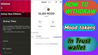 Mood tokens ko withdraw kaise Karen || How to withdraw mood token in trust wallet instant