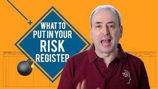 What to Put in Your Risk Register (Risk Log)