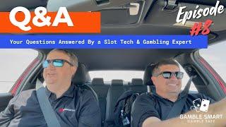 Casino Gambling Q&A Episode #8  Finding Right Bet Amount - How Do Slot Tournaments Work + More