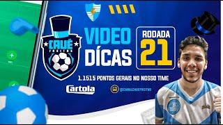 CARTOLA FC 2024 | DICAS RODADA #21 | 1.515 PONTOS