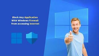 block programs from accessing network in firewall on windows 10 