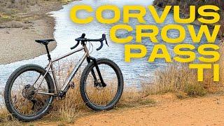 Big Tires, Big Adventures: Corvus Crow Pass Ti Review