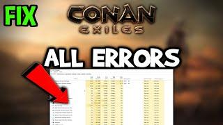 Conan Exiles  – How to Fix All Errors – Complete Tutorial