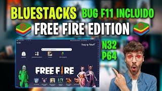  BlueStacks FREE FIRE EDITION: EMULADOR MODIFICADO CON BUG F11 INCLUIDO PARA PC DE GAMA BAJA 