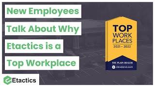 Work Life at Etactics | New Employees Talk About Why Etactics a Top Workplace