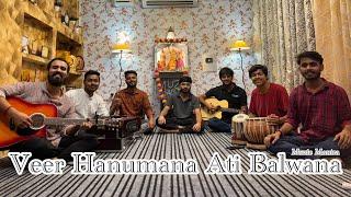 Veer Hanumana Ati Balwana Bhajan By Muzic Mantra || Group Version || Bhajan 2024