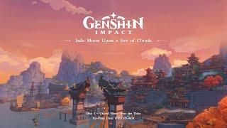 Jade Moon Upon a Sea of Clouds - Disc 1: Glazed Moon Over the Tides｜Genshin Impact