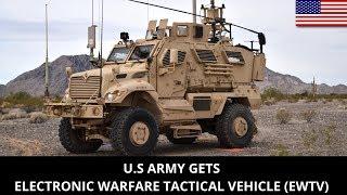 U.S ARMY GETS ELECTRONIC WARFARE TACTICAL VEHICLE (EWTV)