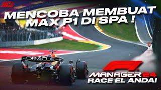 Mencoba Mengubah Sejarah ! | El Andai Belgian GP F1 Manager 24