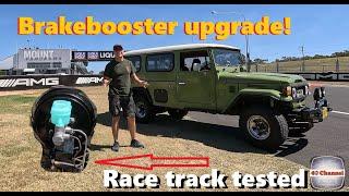 S2E84  - 40 series Brake Booster upgrade - Tested on a famous Race Track!