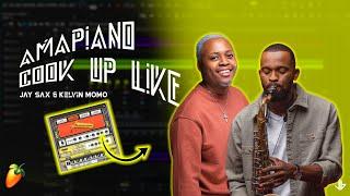 How To Make Soulful Amapiano In FL Studio 2024 | Cook Up Like Jay Sax & Kelvin Momo 