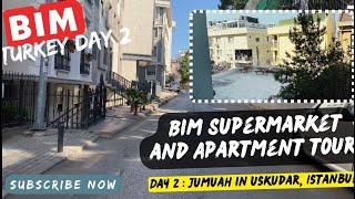 Turkish BIM Supermarket ~ Apartment Tour in Asian Side of Istanbul : Uskudar - AUG 2023