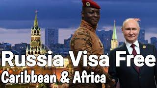 Russia will Scrap Visas for Caribbean and African Citizens