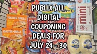 PUBLIX ALL DIGITAL COUPONING DEALS FOR JULY 24 - 30