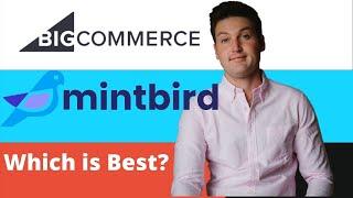 Mintbird vs Bigcommerce: Which Shopping Cart Software is Best?