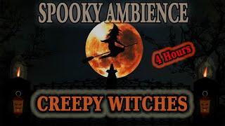 Spooky Halloween Ambience Creepy Witches  4 Hours of  Horror Sounds and Creepy Ambience - Eerie! 