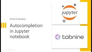 Tabnine for Jupyter Notebook Autocompletion
