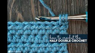 Half Double Crochet Tutorial