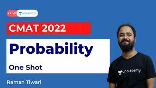 Probability | one shot | CMAT 2022 | Gaurav Bhatia | Unacademy CAT-alyst