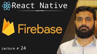 Firebase in React Native in Hindi | React Native Firebase basic configurations | Urdu & Hindi