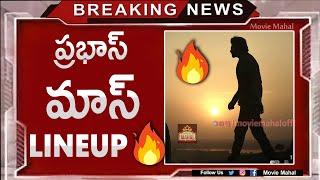 Prabhas Mass Lineup | Prabhas New Movies | Movie Mahal