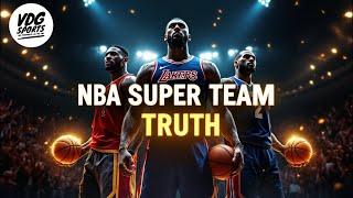 NBA Super Teams: The Ugly Truth Owners Don't Want You to Know