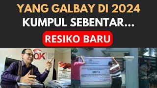 RESIKO BARU GALBAY DENGAN ATURAN OJK TERBARU 2024, INI YANG AKAN TERJADI.