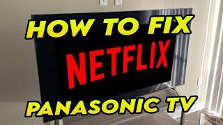 How to Fix Netflix Not Working on Panasonic Smart TV