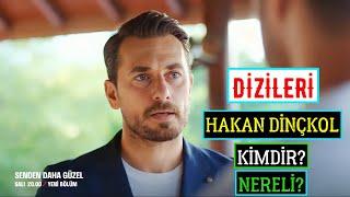 Hakan Dinçkol Kimdir? Kaç Yaşında? Dizileri - Burç Boy Kilo | Biyografi Senden Daha Güzel Ali Kim?