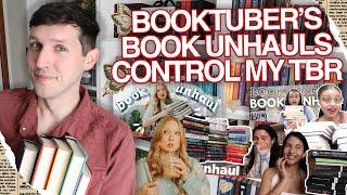 BOOKTUBER'S BOOK UNHAULS CONTROL MY TBR  ft. @livslibrary  @throneofpages  @MinaReads