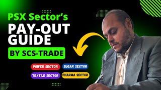 Ultimate Payout Guide for PSX  Pakistan Stock Market Insights